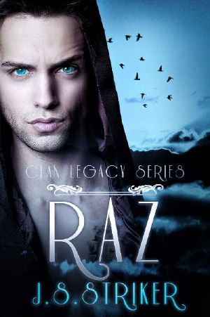 [Clan Legacy Series 01] • Raz